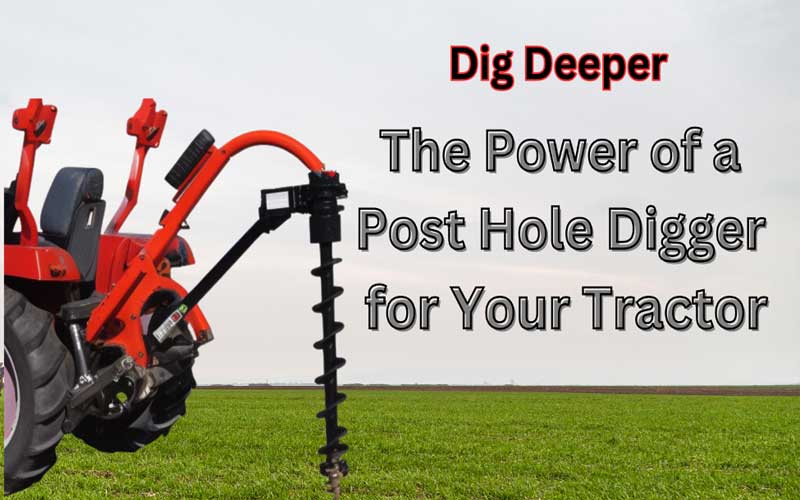 post hole digger for tractor